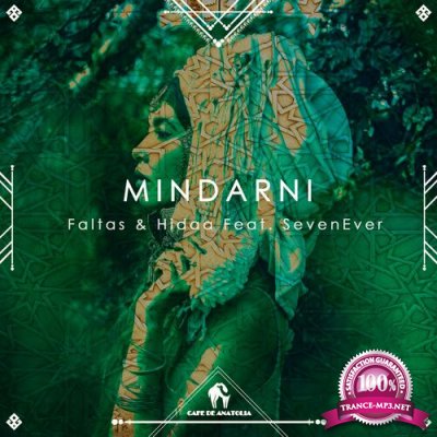 Faltas & Hidaa feat. SevenEver - Mindarni (2022)