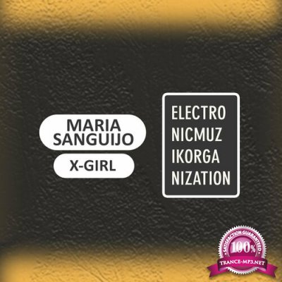 Maria Sanguijo - X-Girl (2022)
