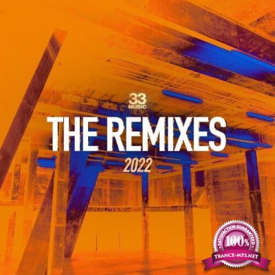 33 Music - The Remixes 2022 (2022)