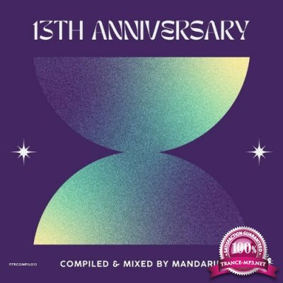 13th Anniversary Compiled & Mixed by Mandarin (2022)