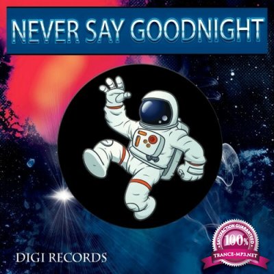 Never say Goodnight (2022)