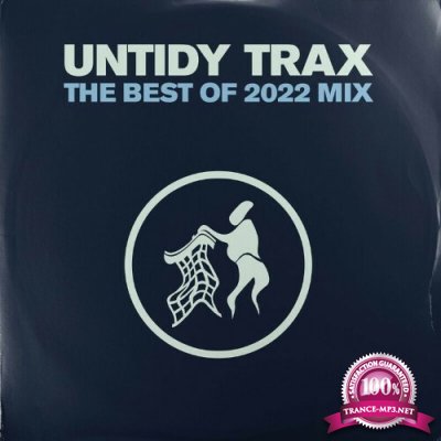 Untidy Trax - The Best Of 2022 (2022)