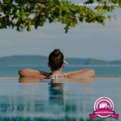 Wellness & Spa Chillout Selections (2022)