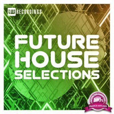 Future House Selections, Vol. 07 (2022)