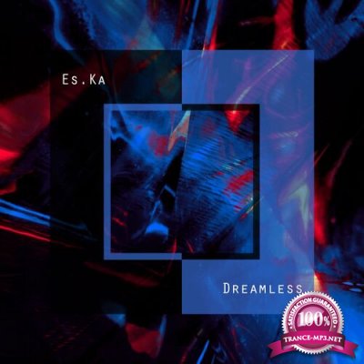 Es.Ka - Dreamless (2022)