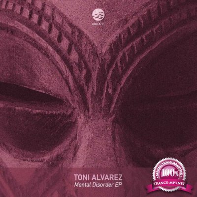 Toni Alvarez - Mental Disorder EP (2022)