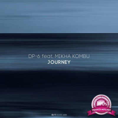 DP-6 ft Mikha Kombu - Journey (2022)