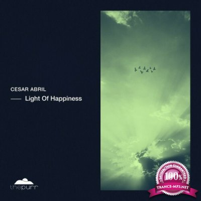 Cesar Abril - Light Of Happiness (2022)