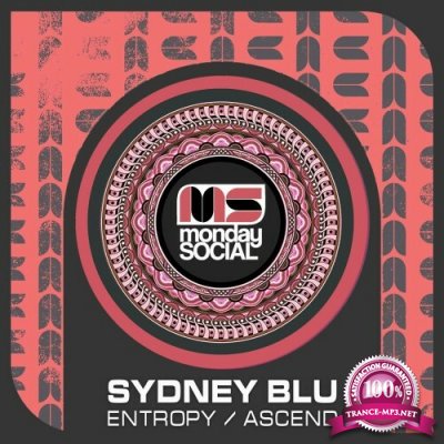 Sydney Blu - Ascend / Entropy (2022)