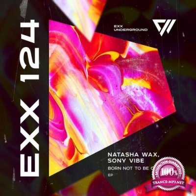 Natasha Wax & Sony Vibe - Born Not To Be Quiet (2022)