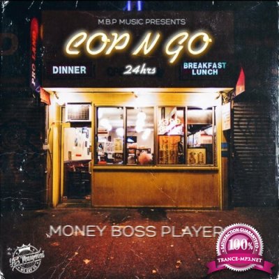 Money Boss Players - Cop N Go (2022)