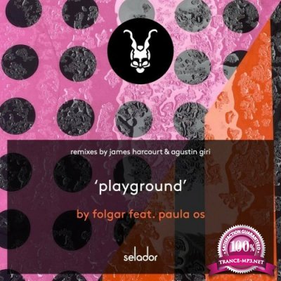 FOLGAR ft Paula OS - Playground (2022)