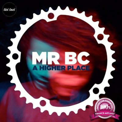Mr BC - A Higher Place (2022)