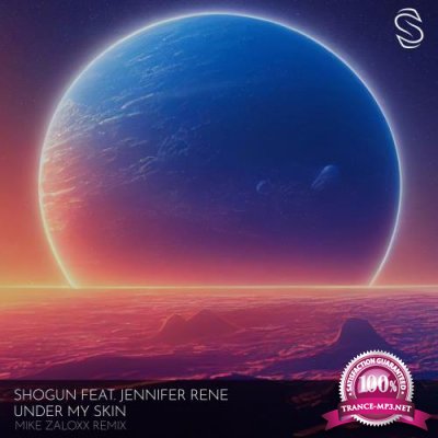 Shogun Feat Jennifer Rene - Under My Skin (Mike Zaloxx Remix) (2022)