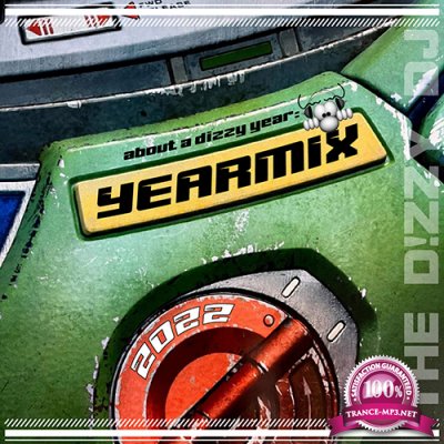 About A Dizzy Year (Yearmix ) (Mixed By The Dizzy DJ) (2022)