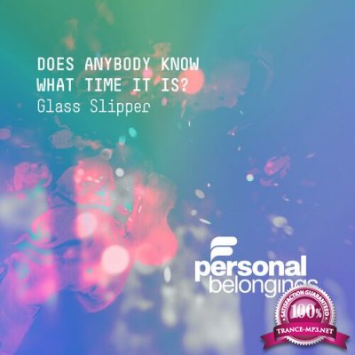 Glass Slipper - Does Anybody Really Know What Time It Is? (2022)
