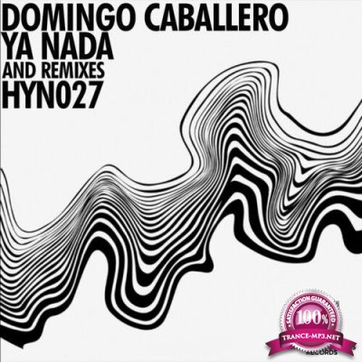 Domingo Caballero - Ya Nada and Remixes (2022)