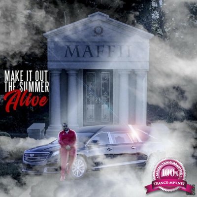 Maffii - Make It Out The Summer Alive (2022)