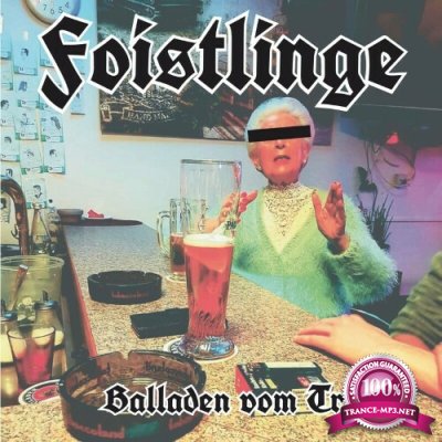 Foistlinge - Balladen Vom Tresen (2022)