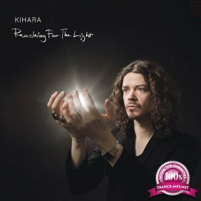 Kihara - Reaching for the Light (2022)