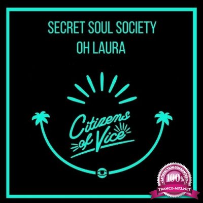 Secret Soul Society - Oh Laura (2022)