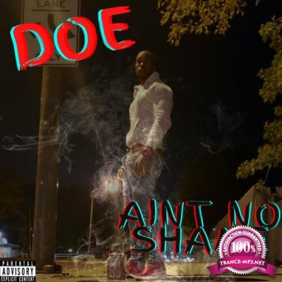 Doe - Ain't No Shame (2022)