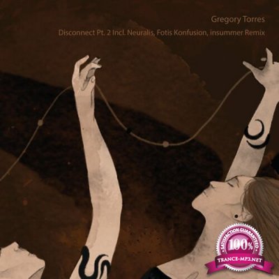 Gregory Torres - Disconnect, Pt. 2 (2022)