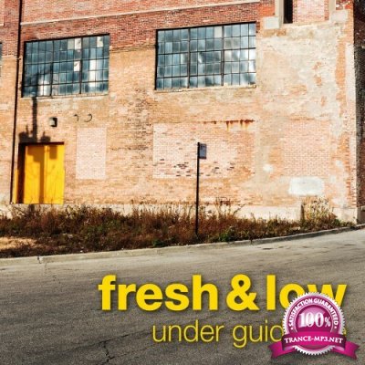 Fresh & Low - Under GuiDance (2022)