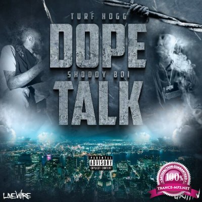 Turf Hogg & Shoddy Boi - Dope Talk (2022)