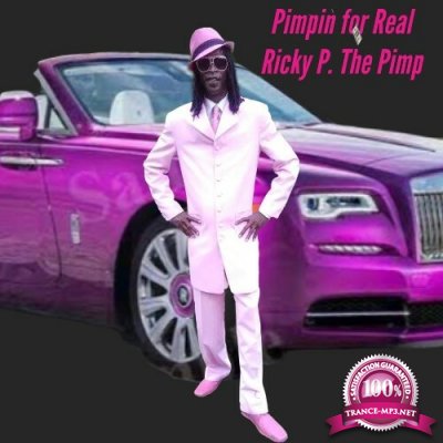 Ricky P. The Pimp - Pimpin For Real (2022)