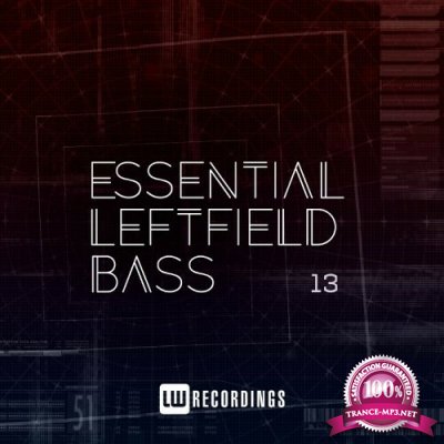 Essential Leftfield Bass, Vol. 13 (2022)