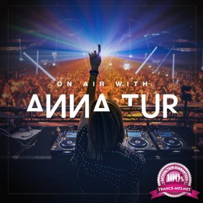 Anna Tur - On Air 125 (2022-12-24)